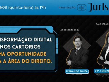 TRANSFORMAÇÃO DIGITAL NOS CARTÓRIOS - UMA OPORTUNIDADE PARA A ÁREA DO DIREITO